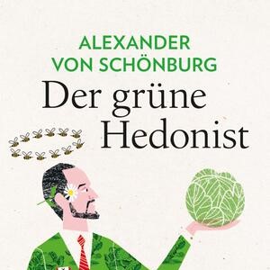 Der grüne Hedonist